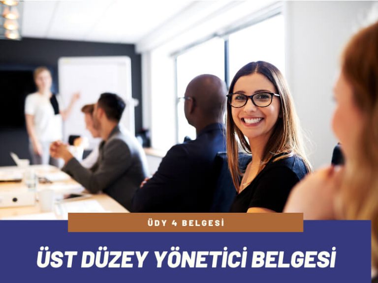 ÜDY4 Üst Düzey Yönetici Belgesi