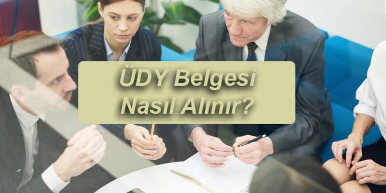 ÜDY belgesi nasıl alınır?