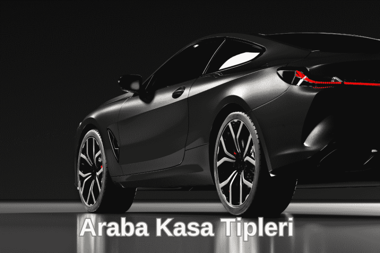 Araç Kasa Türleri